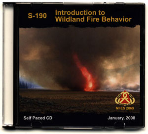 S-190 Introduction to Wildland Fire Behavior self-paced CD